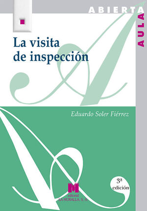 LA VISITA DE INSPECCIÓN: ENCUENTRO CON LA REALIDAD EDUCATIVA