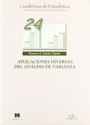 APLICACIONES DIVERSAS DEL ANÁLISIS DE VARIANZA