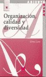 ORGANIZACIÓN, CALIDAD Y DIVERSIDAD