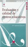 EVALUACIÓN Y CALIDAD DE CENTROS EDUCATIVOS