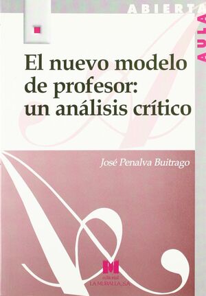 EL NUEVO MODELO DE PROFESOR: UN ANÁLISIS CRÍTICO