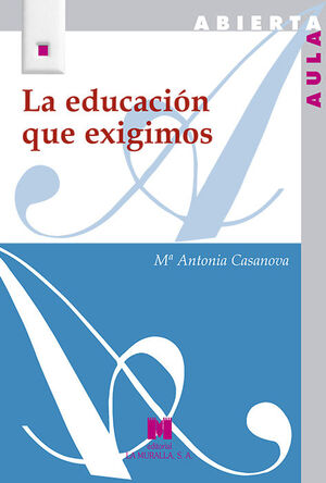 LA EDUCACIÓN QUE EXIGIMOS