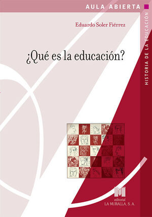 ¿QUÉ ES LA EDUCACIÓN?