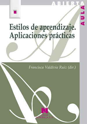 ESTILOS DE APRENDIZAJE. APLICACIONES PRACTICAS