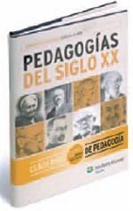 PEDAGOGÍAS DEL SIGLO XX