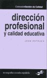 DIRECCIÓN PROFESIONAL Y CALIDAD EDUCATIVA