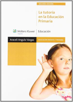 LA TUTORÍA EN LA EDUCACIÓN PRIMARIA (2.ª EDICIÓN)