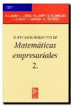 EJERCICIOS RESUELTOS DE MATEMÁTICAS EMPRESARIALES 2.