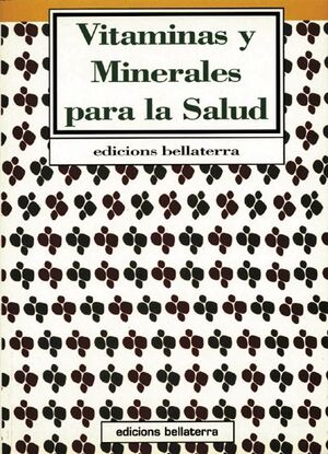 VITAMINAS Y MINERALES PARA LA SALUD