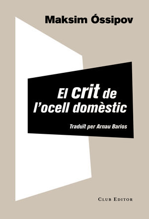 EL CRIT DE L'OCELL DOMÈSTIC