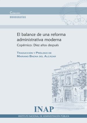 BALANCE DE UNA REFORMA ADMINISTRATIVA MODERNA