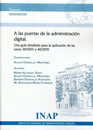 A LAS PUERTAS DE LA ADMINISTRACIÓN DIGITAL.
