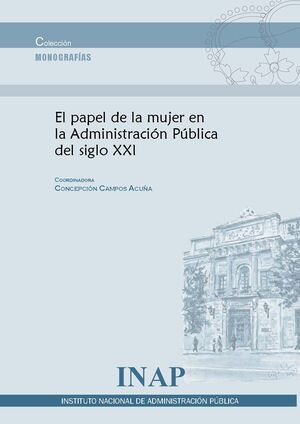 PAPEL DE LA MUJER EN LA ADMINISTRACION PUBLICA DEL SIGLO XXI