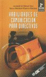 HABILIDADES DE COMUNICACIÓN PARA DIRECTIVOS