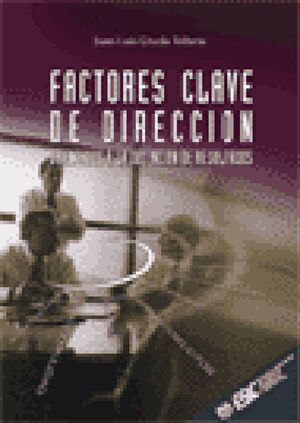 FACTORES CLAVE DE DIRECCIÓN