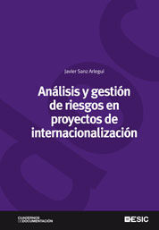 ANÁLISIS Y GESTIÓN DE RIESGOS EN PROYECTOS DE INTERNACIONALIZACIÓN