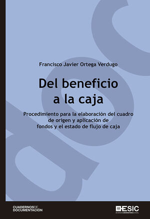 DEL BENEFICIO A LA CAJA. PROCEDIMIENTO PARA LA ELABORACIÓN DEL CUADRO  DE ORIGEN