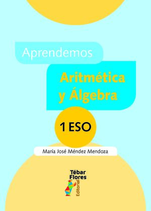 APRENDEMOS ARITMÉTICA Y ÁLGEBRA. 1º ESO
