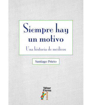 SIEMPRE HAY UN MOTIVO