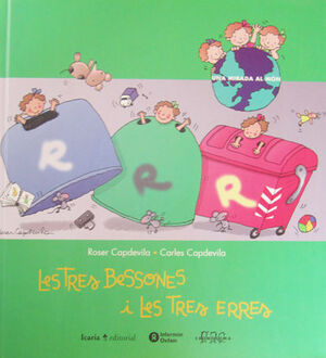 LES TRES BESSONES I LES TRES ERRES