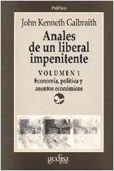 ANALES DE UN LIBERAL IMPENITENTE VOL. I