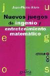NUEVOS JUEGOS DE INGENIO Y ENTRETENIMIENTO MATEMATICO