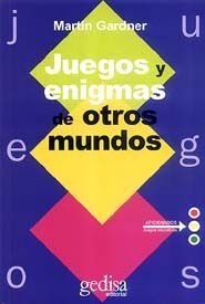 JUEGOS Y ENIGMAS DE OTROS MUNDOS