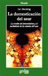 LA DOMESTICACIÓN DEL AZAR