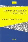 CULTURA DE MEDIACIÓN Y CAMBIO SOCIAL