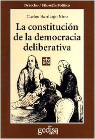 LA CONSTITUCIÓN DE LA DEMOCRACIA DELIBERATIVA