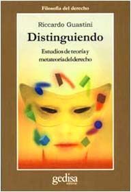 DISTINGUIENDO : ESTUDIOS DE TEORÍA Y METATEORÍA DEL DERECHO