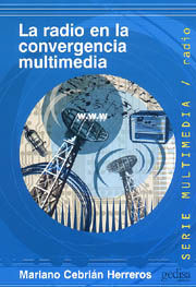 LA RADIO EN LA CONVERGENCIA MULTIMEDIA