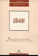 RY-85. PLIEGO GENERAL DE CONDICIONES PARA LA RECEPCIÓN DE YESOS Y ESCAYOLAS