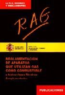 RAG : REGLAMENTACIÓN DE APARATOS QUE UTILIZAN GAS COMO COMBUSTIBLE E INSTRUCCION