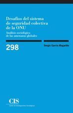 DESAFÍOS DEL SISTEMA DE SEGURIDAD COLECTIVA DE LA ONU