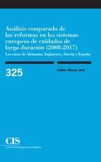 ANÁLISIS COMPARADO DE LAS REFORMAS EN LOS SISTEMAS EUROPEOS DE CUIDADOS DE LARGA