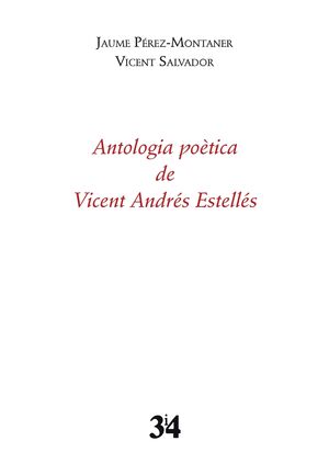 ANTOLOGIA POÈTICA DE VICENT ANDRÉS ESTELLÉS