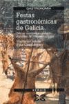 FESTAS GASTRONÓMICAS DE GALICIA