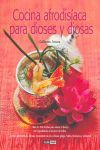 COCINA AFRODISÍACA PARA DIOSES Y DIOSAS