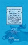 EVALUACIÓN, BALANCE Y FORMACIÓN DE COMPETENCIAS LABORALES TRANSVERSALES