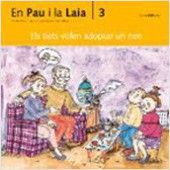3. ELS TIETS VOLEN ADOPTAR UN NEN