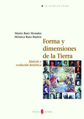 FORMA Y DIMENSIONES DE LA TIERRA: SÍNTESIS Y EVOLUCIÓN HISTÓRICA