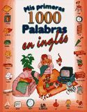 MIS PRIMERAS 1000 PALABRAS EN INGLÉS