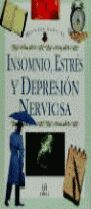 INSOMNIO, ESTRÉS Y DEPRESIÓN NERVIOSA