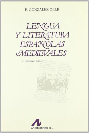 LENGUA Y LITERATURA ESPAÑOLAS MEDIEVALES