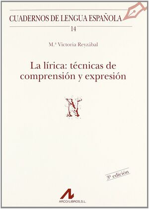 LA LÍRICA: TÉCNICAS DE COMPRENSIÓN Y EXPRESIÓN (N)