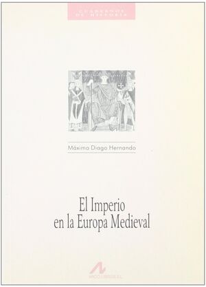 EL IMPERIO EN LA EUROPA MEDIEVAL