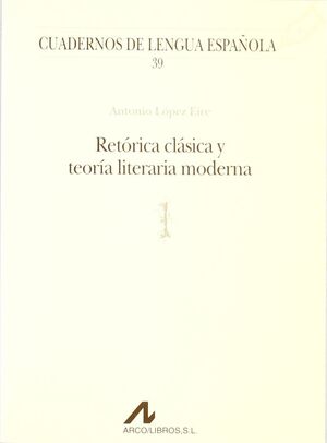 RETÓRICA CLÁSICA Y TEORÍA LITERARIA MODERNA (L)