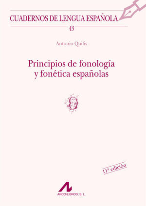 PRINCIPIOS DE FONOLOGÍA Y FONÉTICA ESPAÑOLAS