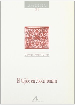 EL TEJIDO EN ÉPOCA ROMANA